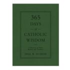 365 Days of Catholic Wisdom