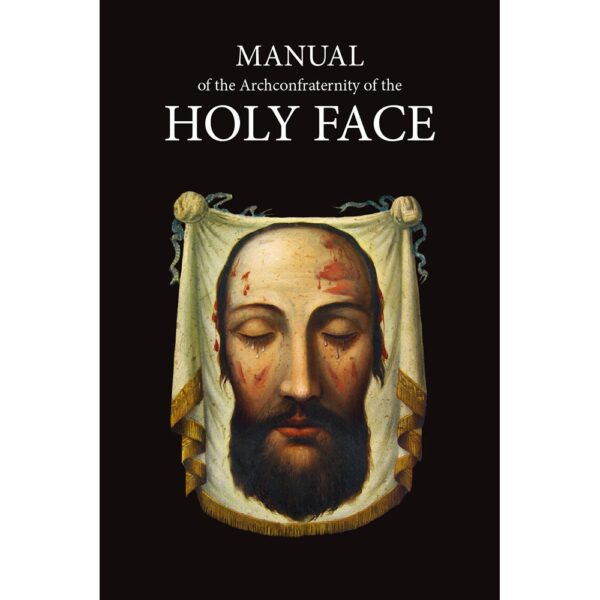 The Holy Face Manual