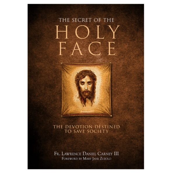 The Secret of the Holy Face