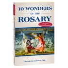 10 Wonders of the Rosary