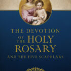 The Devotion of the Holy Rosary