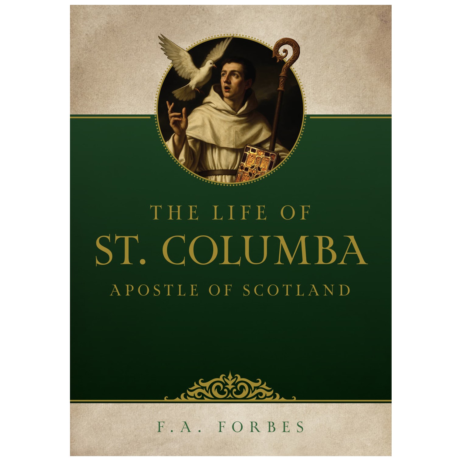 The Life of Saint Columba The Life of Saint Columba