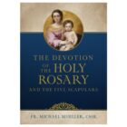 The Devotion of the Holy Rosary